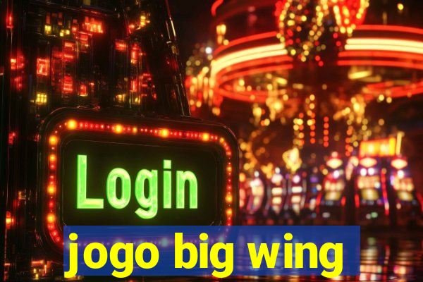 jogo big wing